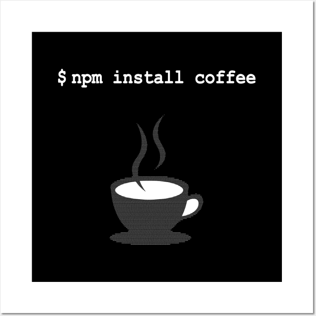 npm install coffee JavaScript Programmer Wall Art by alltheprints